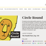 Circle Round Podcast!
